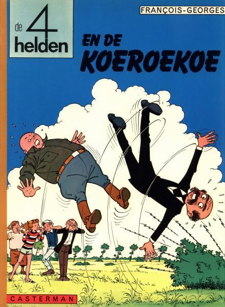 
De 4 helden 5 De Koeroekoe
