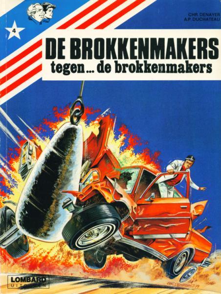 
De brokkenmakers 4 De brokkenmakers tegen ... de brokkenmakers
