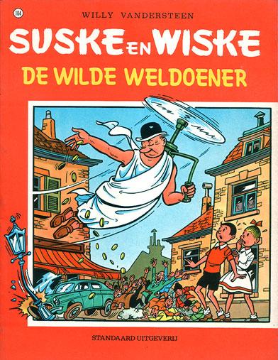 
Suske en Wiske 104 De wilde weldoener
