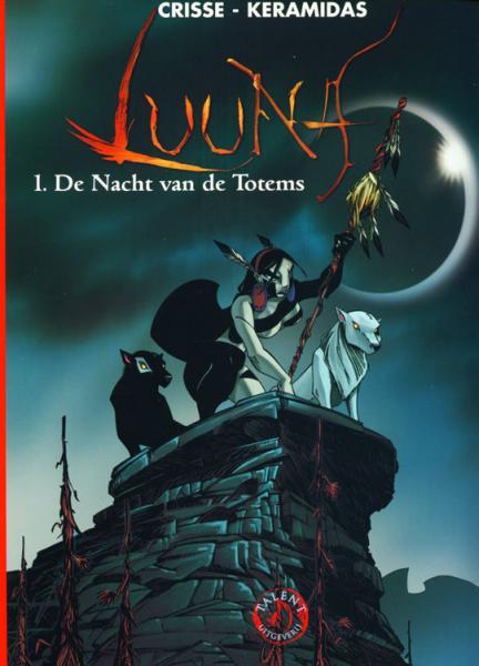 
Luuna 1 De nacht van de totems
