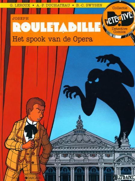 
Joseph Rouletabille 1 Het spook van de opera
