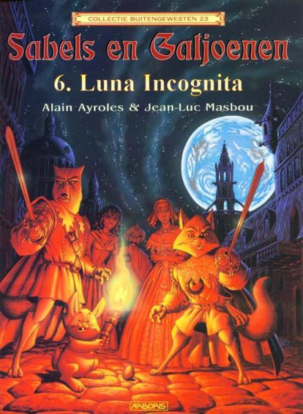 
Sabels en galjoenen 6 Luna Incognita

