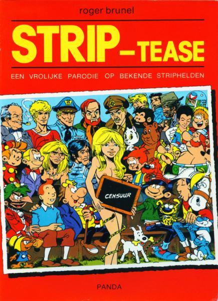 
Strip-tease 1 Een vrolijke parodie op bekende striphelden
