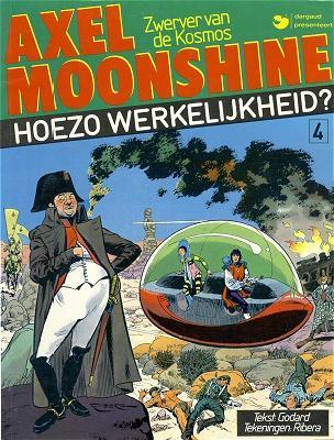 
Axel Moonshine (Dargaud, Nederlands) 4 Hoezo werkelijkheid?
