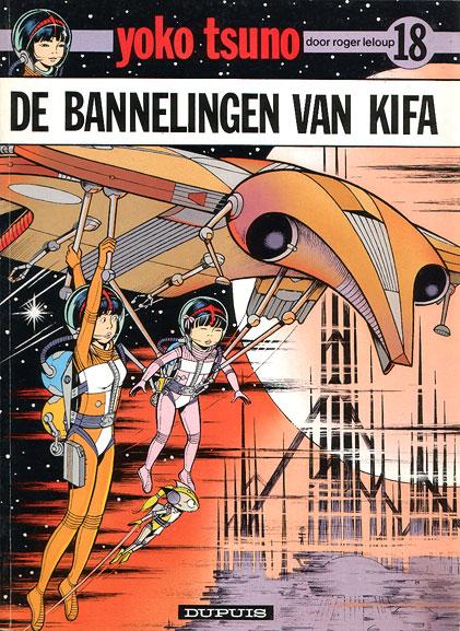 
Yoko Tsuno 18 De bannelingen van Kifa
