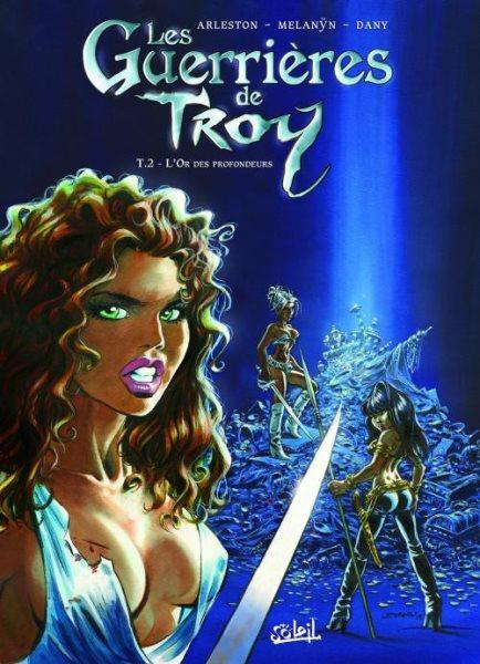 
Amazones van Troy 2 L'or des profondeurs
