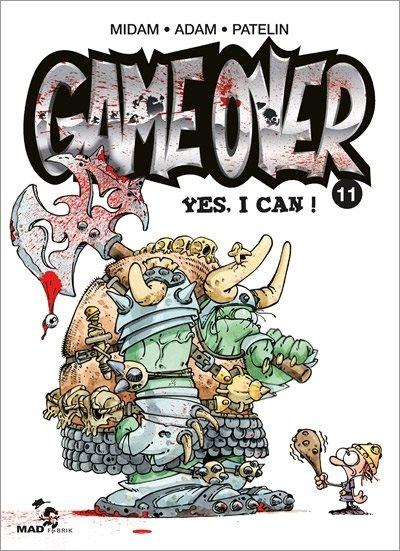 
Game over 11 Yes I can
