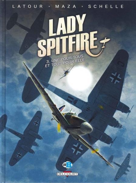 
Lady Spitfire 3 Une pour tous et tous pour elle
