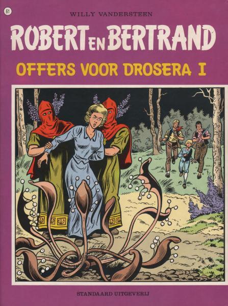 Cover:
Robert en Bertrand 61 Offers voor Drosera I
