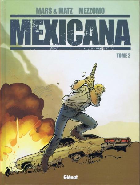 
Mexicana 2 Tome 2
