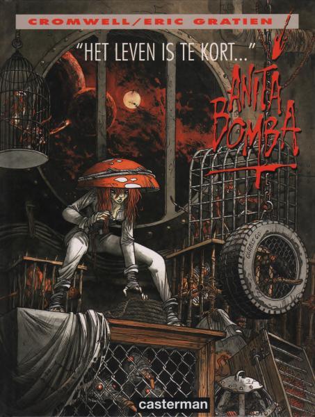 Cover:
Anita Bomba 4 "Het leven is te kort..."

