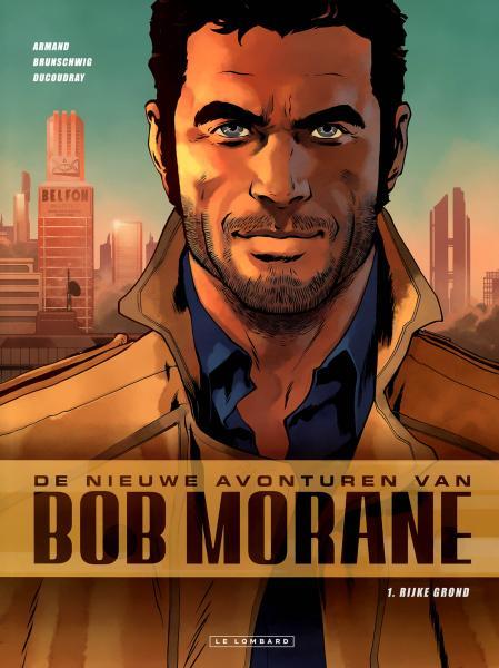 
De nieuwe avonturen van Bob Morane 1 Rijke grond
