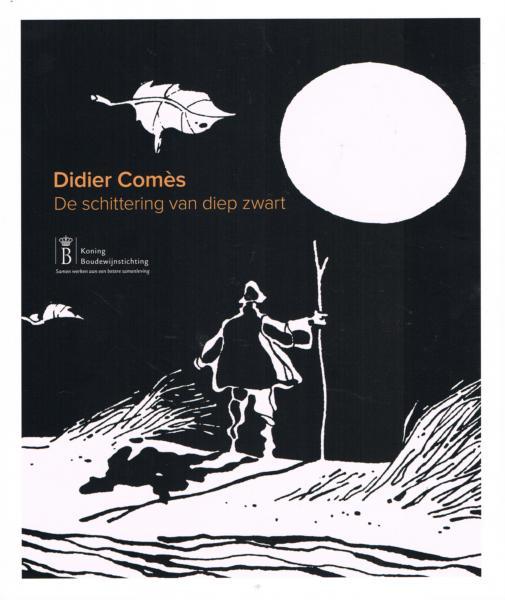 
Didier Comès: De schittering van diep zwart 1 Didier Comès: De schittering van diep zwart
