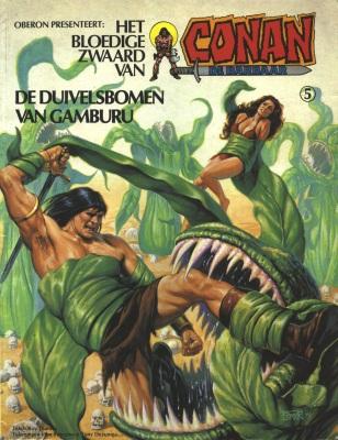 
Het bloedige zwaard van Conan de barbaar 5 De duivelsbomen van Gamburu
