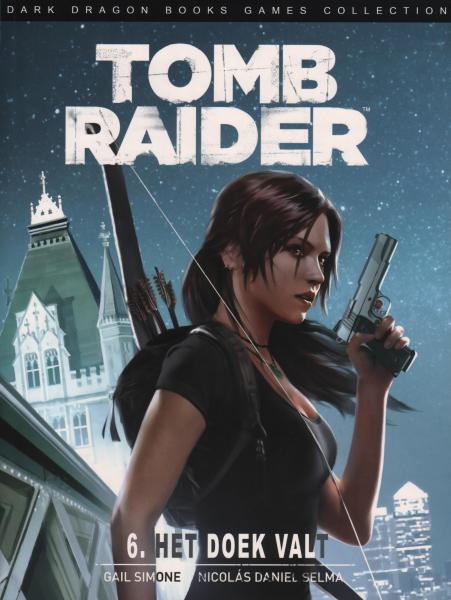 
Tomb Raider (Dark Dragon Books) 6 Het doek valt
