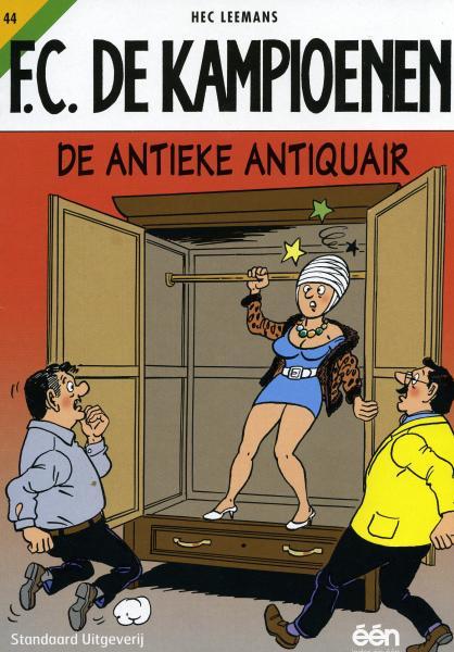 Cover:
F.C. De Kampioenen 44 De antieke antiquair

