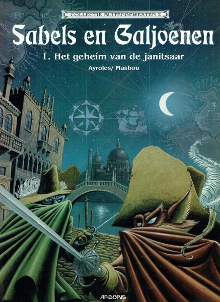 Cover:
Sabels en galjoenen 1 Het geheim van de janitsaar
