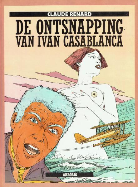 
Ivan Casablanca 1 De ontsnapping van Ivan Casablanca
