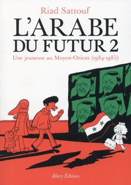 
De Arabier van de toekomst 2 Une jeunesse au Moyen-Orient (1984-1985)
