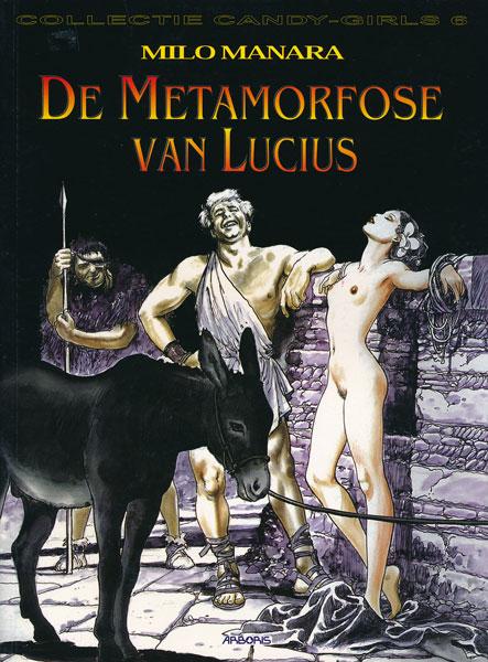 De metamorfose van Lucius 1 De metamorfose van Lucius