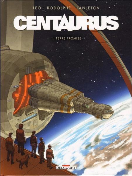 
Centaurus 1 Terre promise
