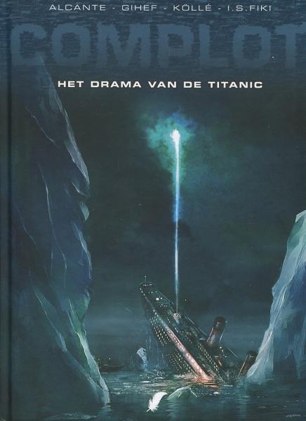 
Complot (Daedalus) 4 Het drama van de Titanic
