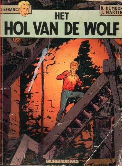 
Lefranc 4 Het hol van de wolf
