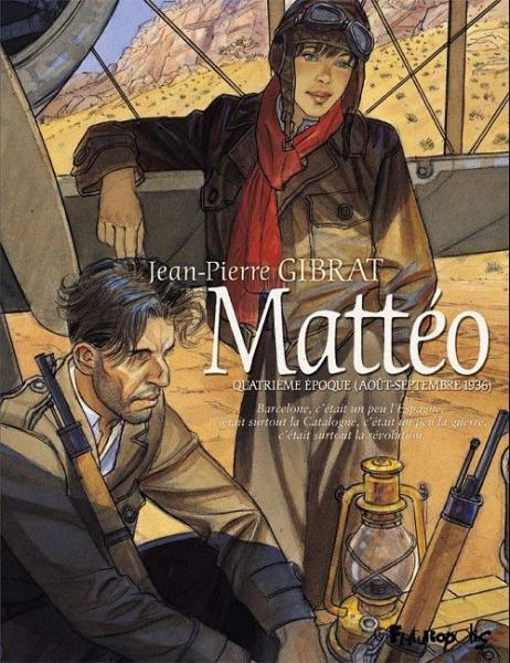 Mattéo 4 Quatrième époque (Août-septembre 1936)