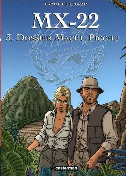 Cover:
MX-22 3 Dossier Machu Picchu
