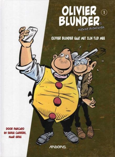
Olivier Blunder's nieuwe avonturen 1 Olivier Blunder gaat met zijn tijd mee
