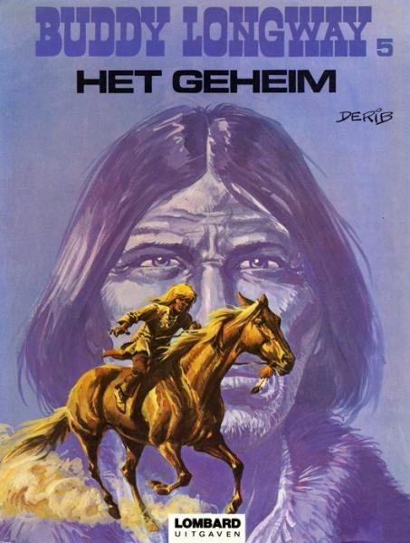 Cover:
Buddy Longway 5 Het geheim
