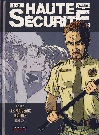 
High Security 4 Les nouveaux maîtres - Tome 2/2
