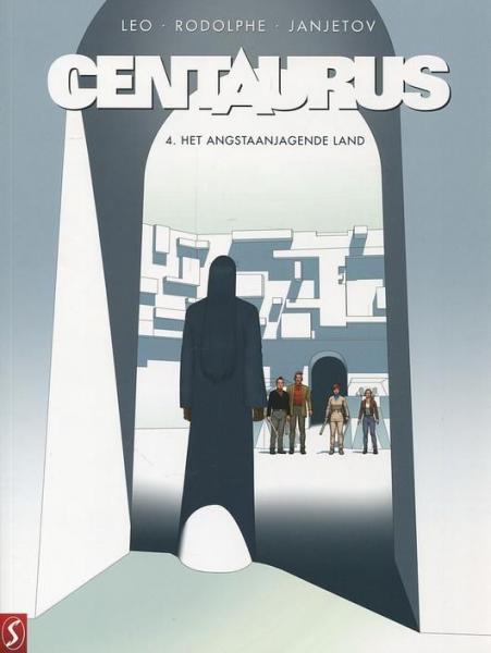
Centaurus 4 Het angstaanjagende land
