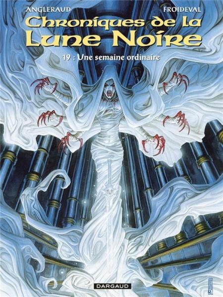 Cover:
Kronieken van de zwarte maan 19 Une semaine ordinaire
