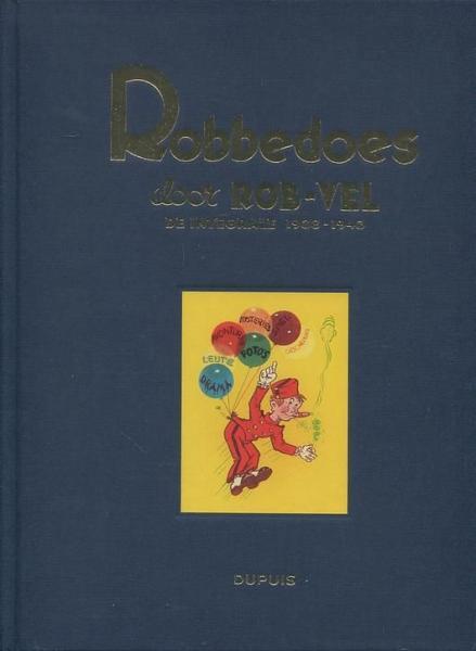 
Robbedoes en Kwabbernoot INT 0 Robbedoes door Rob-Vel 1938-1943

