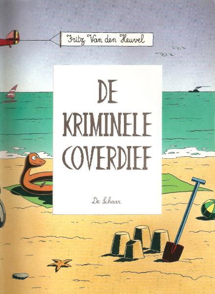 
De kriminele coverdief 1 De kriminele coverdief
