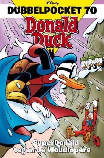
Donald Duck dubbel pocket 70 SuperDonald tegen de woudlopers
