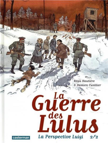 Cover:
De oorlog van de Lulu's: Door de ogen van Luigi 2 Tome 2
