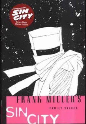 Cover:
Frank Miller's Sin City 5 Family Values
