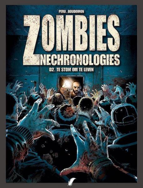 
Zombies nechronologies 2 Te stom om te leven
