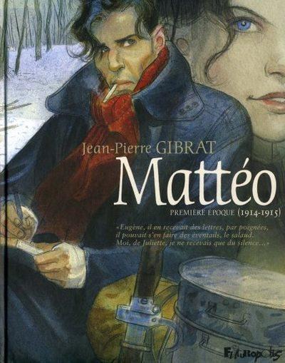 Mattéo 1 Première époque (1914-1915)