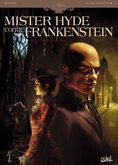 Cover:
Mister Hyde vs. Frankenstein 1 La dernière nuit de Dieu

