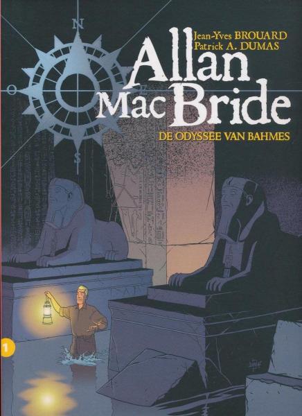 Allan Mac Bride 1 De odyssee van Bahmes