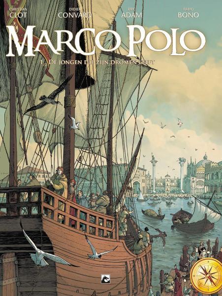 Marco Polo (Bono) 1 De jongen die zijn dromen leeft
