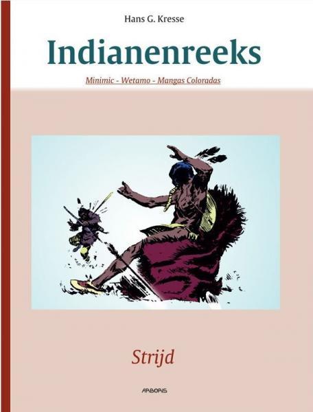 Indianenreeks - De complete serie 0 Strijd