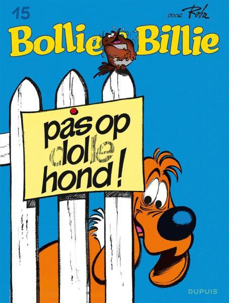 Bollie & Billie (Relook - Vernieuwde uitgave) 15 Pas op, dolle hond!