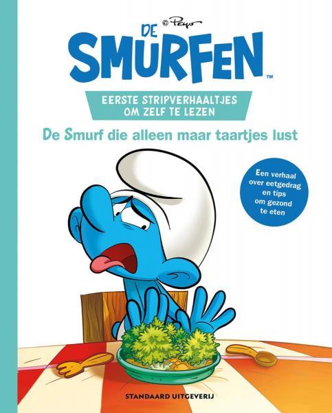 De Smurfen - Eerste stripverhaaltjes om zelf te lezen 3 De Smurf die alleen maar taartjes lust