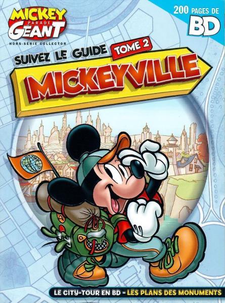 Mickey Parade Géant: Suivez le guide 2 Mickeyville