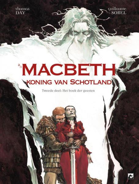 
Macbeth - Koning van Schotland 2 Het boek der geesten
