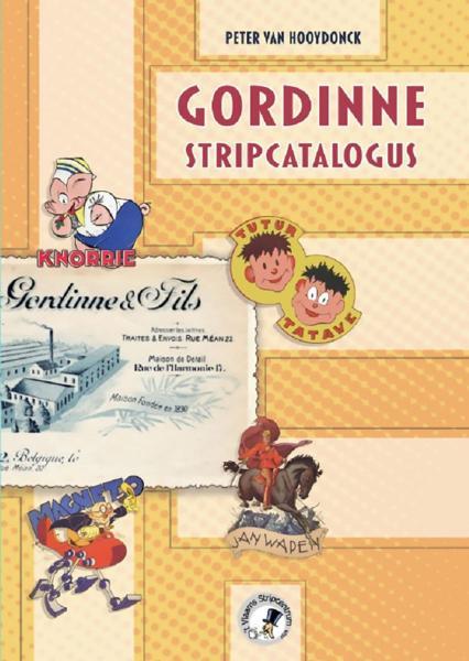 
Gordinne - Stripcatalogus 1 Gordinne - Stripcatalogus
